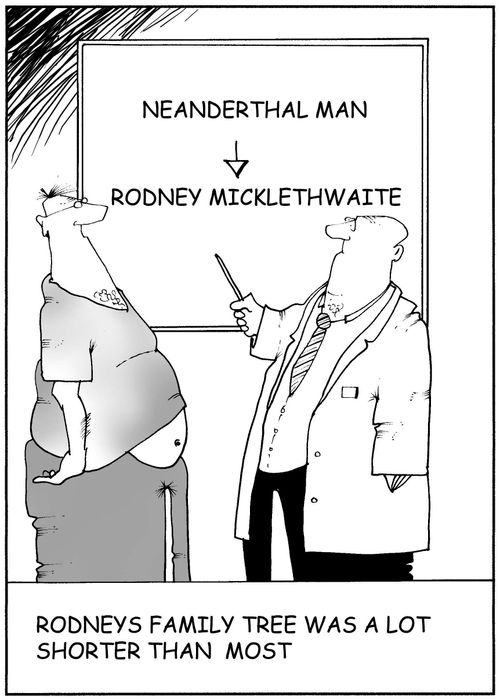 Rodneys family tree was a lot shorter than most