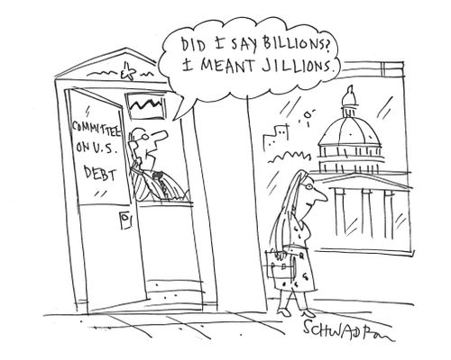 'Did I say billions? I meant jillions.'