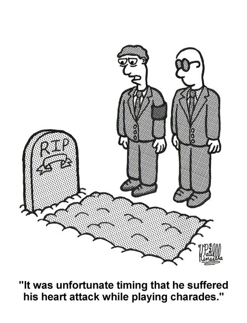 'It was unfortunate timing that he suffered his heart attack while playing charades.'