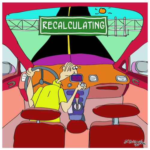 Recalculating!