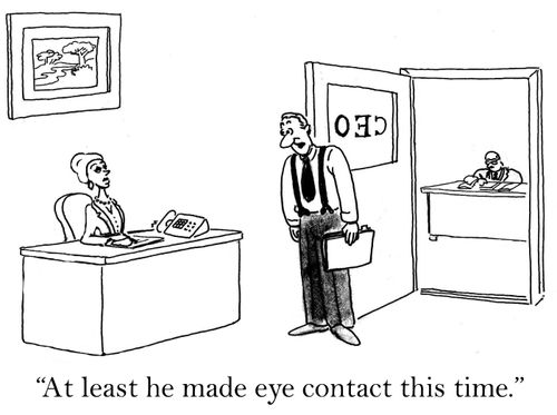 'At least he made eye contact this time.'