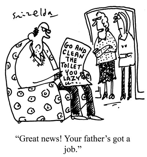 'Great news! Your father's got a job.'