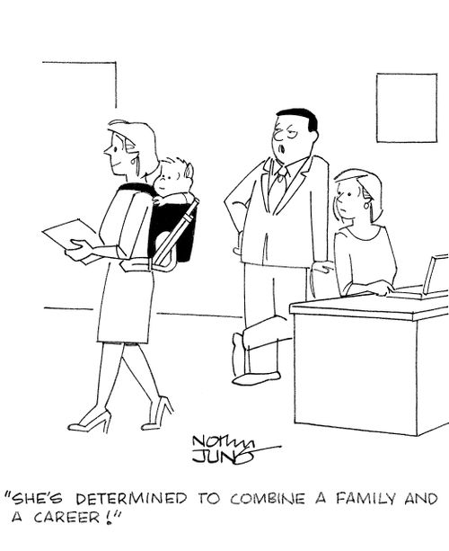 'She's determined to combine a family and a career!'
