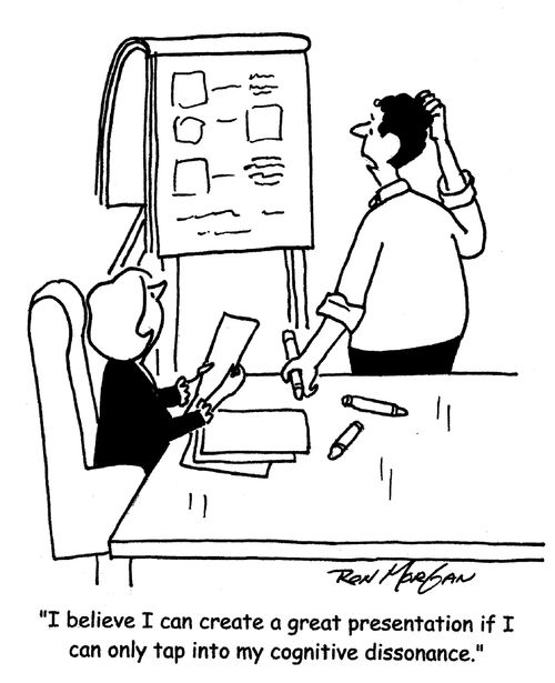 "I believe I can create a great presentation if I can only tap into my cognitive dissonance."