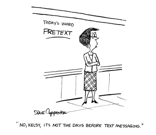 'No, Kelsy, It's not the days before text messaging.'