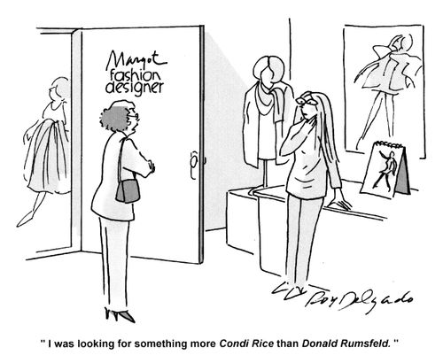 'I was looking for something more Condi Rice than Donald Rumsfeld.'