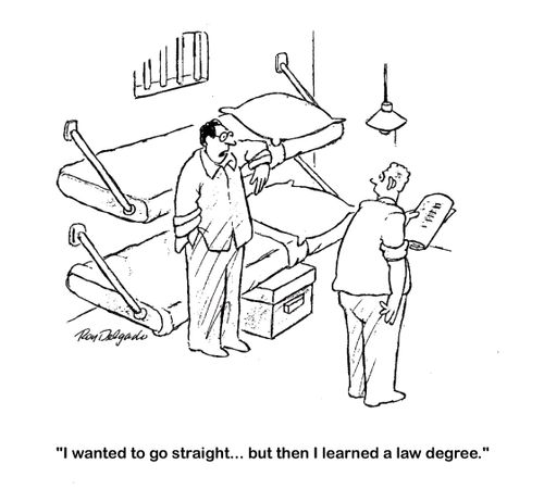 'I wanted to go straight. . . but then I learned a law degree.'