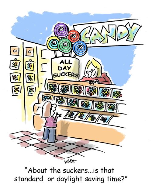 'About the suckers...is that standard or daylight saving time?'