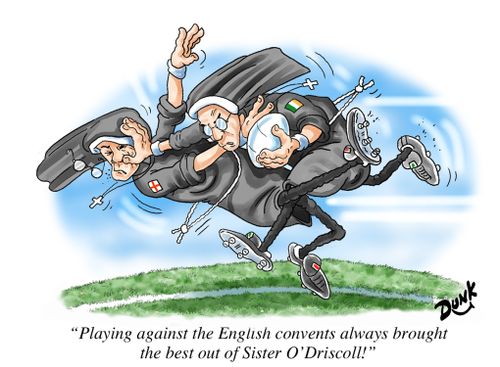 'Playing against the English convents always brought the best out of Sister O'Driscoll!'