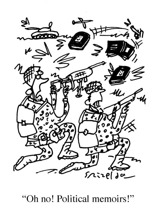 'Oh no! Political memoirs!'