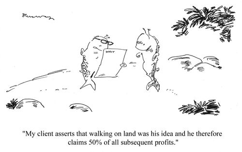 'My client asserts that walking on land was his idea and he therefore claims 50% of all subsequent profits.'