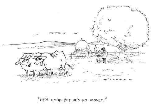 'He's good, but he's no Monet.'