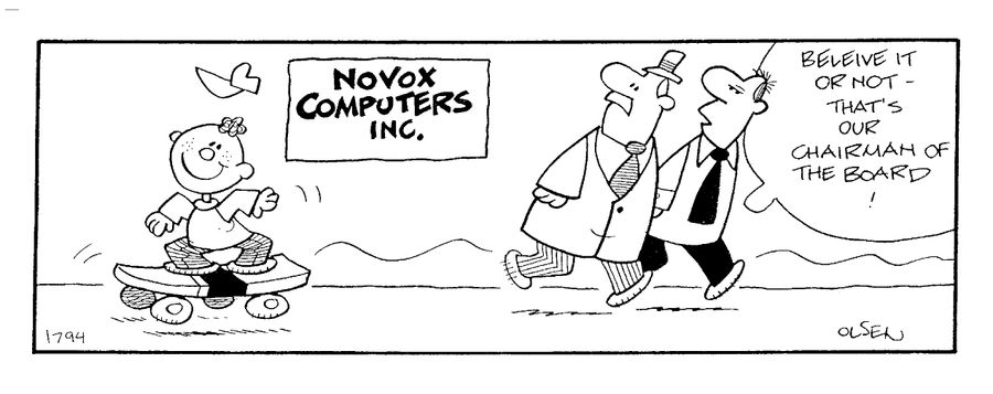 "Believe it or not - that's the chairman of our board!"