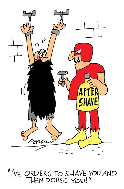 'I've orders to shave you and douse you!'
