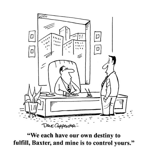 'We each have our own destiny to fulfill, Baxter, and mine is to control yours.'