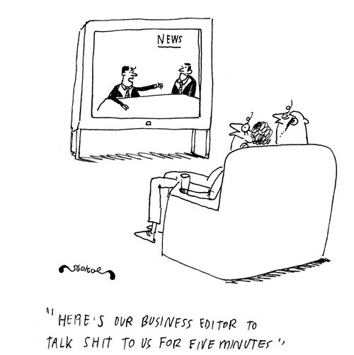 'Here's our business editor to talk s**t to us for five minutes'