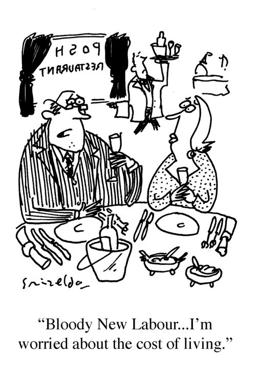 'Bloody New Labour...I'm worried about the cost of living.'