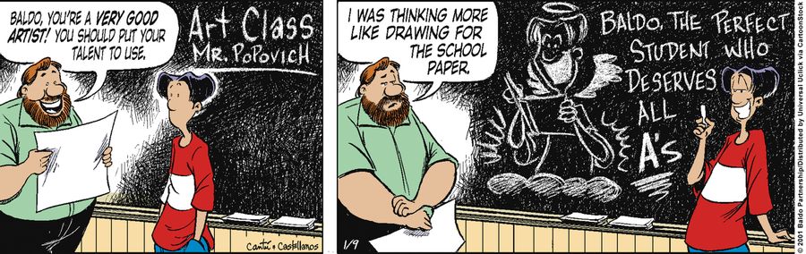 "Baldo, you're a very good artist! You should put your talent to use."