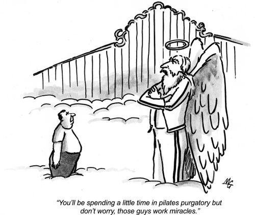 'You'll be spending a little time in pilates purgatory but don't worry, those guys work miracles.'