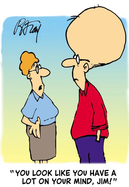 'You look like you have a lot on your mind, Jim!'
