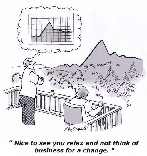 'Nice to see you relax and not think about business for a change.'
