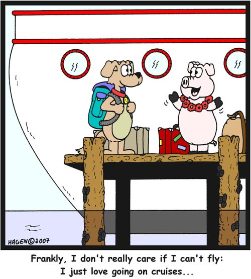 'Frankly, I don't really care if I can't fly: I just love going on cruises...'
