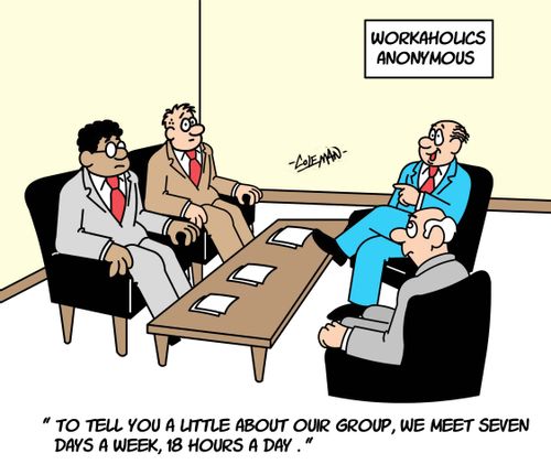 Workaholics Anonymous Meeting.
