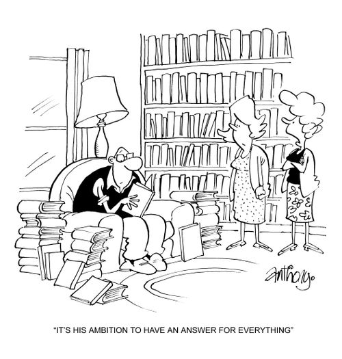 'It's his ambition to have an answer for everything.'