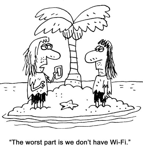 We don't have wi-fi.