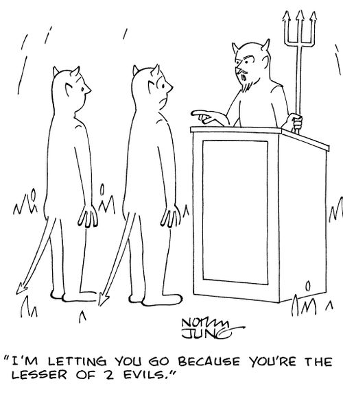 "I'm letting you go because you're the lesser of 2 evils."