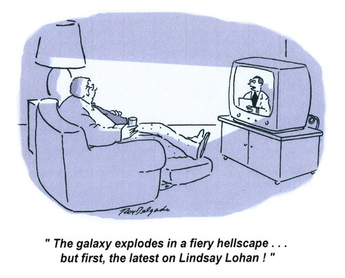 'The galaxy explodes in a fiery hellscape... but first, the latest on Linsay Lohan!'