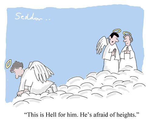 "This is Hell for him. He's afraid of heights."