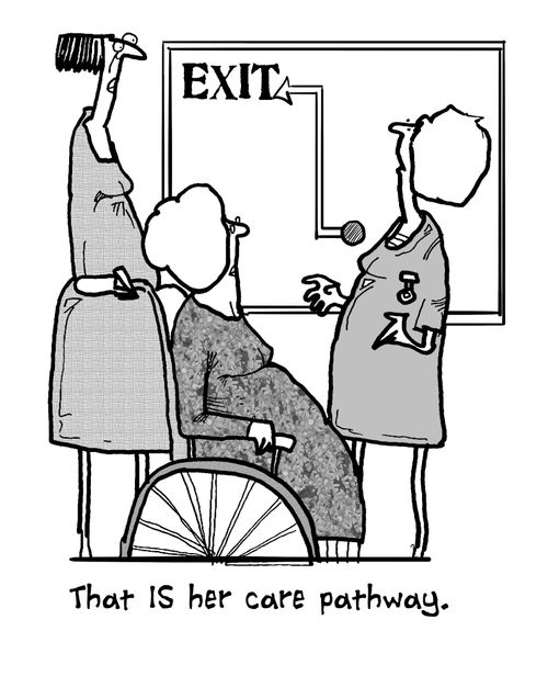'That IS her care pathway.'