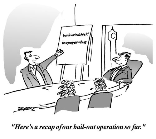'Here's a recap of our bail-out operation so far.'