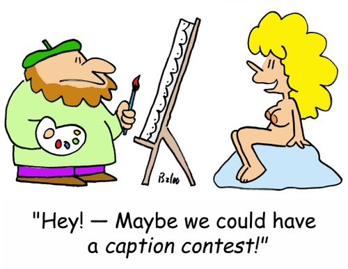 'Hey! -- Maybe we could have a caption contest!'
