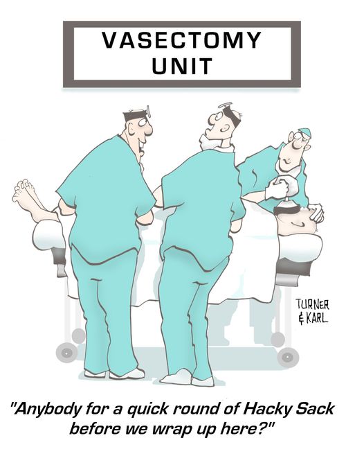 Vasectomy Unit - 'Anyone for a quick round of hacky sack.....?'