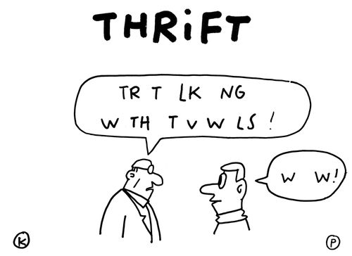 Thrift: Try talking without vowels