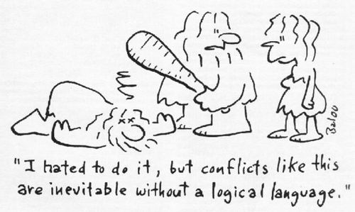'I hated to do it, but conflicts like this are inevitable without a logical language.'