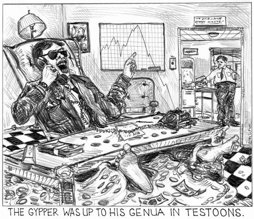'The gypper was up to his genua in testoons.'