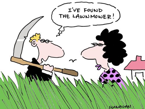 "I've found the lawnmower."
