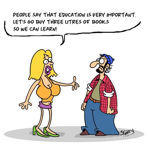 'Education is very important. Let's go buy three liters of books so we can learn!'