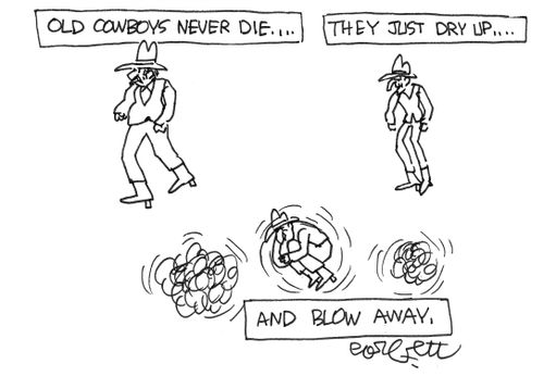Old cowboys never die...