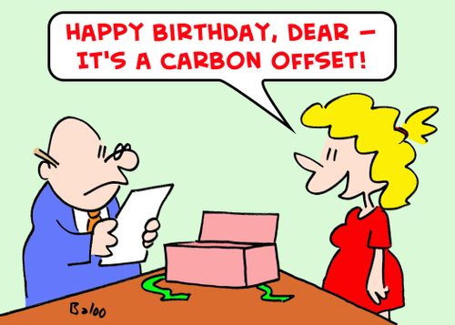'Happy birthday, dear -- it's a carbon offset!'