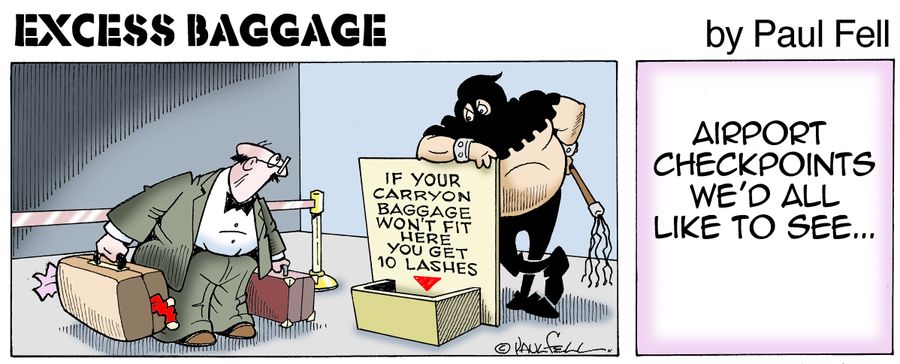 Excess Baggage: Airport checkpoints we'd all like to see...
