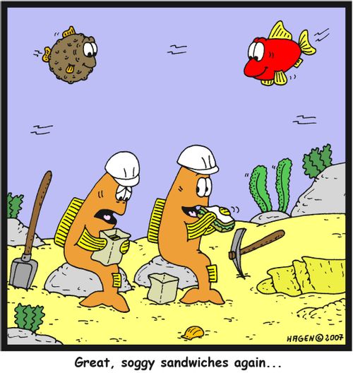 'Great, soggy sandwiches again...'