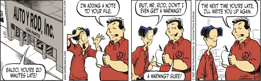 "Baldo, you're 20 minutes late! I'm adding a note to your file."