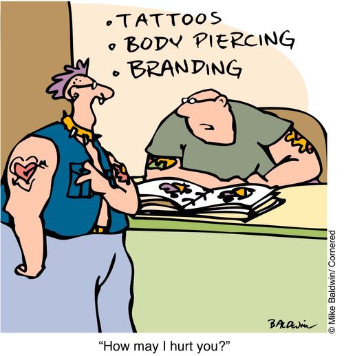 Tattoo shop - "How may I hurt you?"