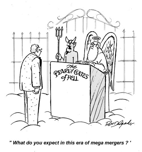 'What do you expect in this era of mega mergers.'