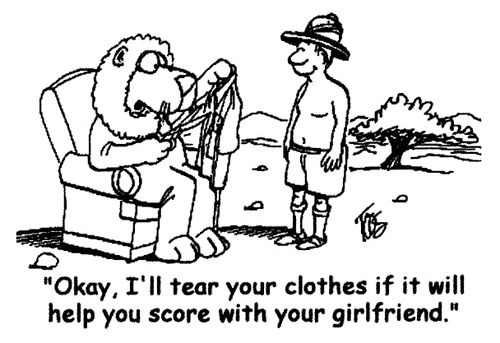 'Okay, I'll tear your clothes if it will help you score with your girlfriend.'