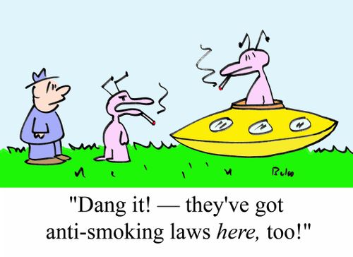 'Dang it! - They've got anti-smoking laws HERE, too!'